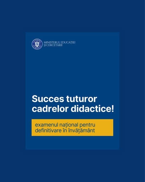 Ministerul Educației: Astăzi, 14 iulie, are loc proba scrisă din cadrul examenului național pentru definitivare în învățământ